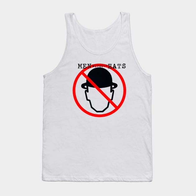 Men Without Hats Tank Top by Dumastore12